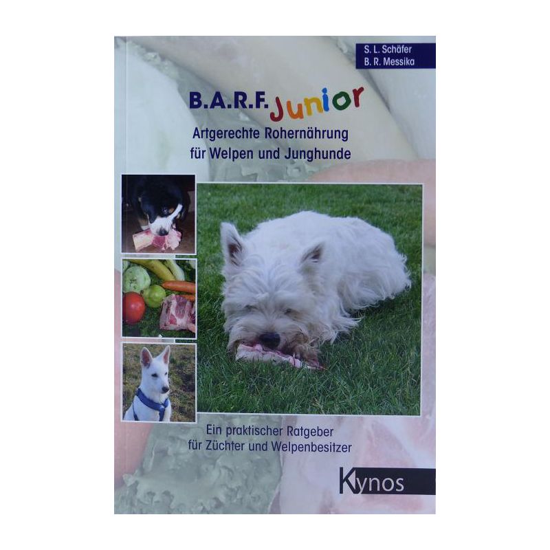 B.A.R.F. Junior - Artgerechte Ernährung für Welpen und Junghunde